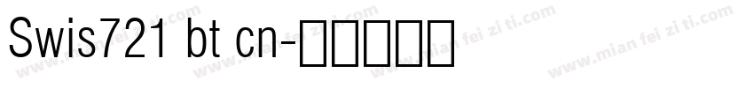 Swis721 bt cn字体转换